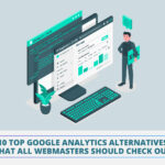 10 Top Google Analytics Alternatives That All Webmasters Should Check Out