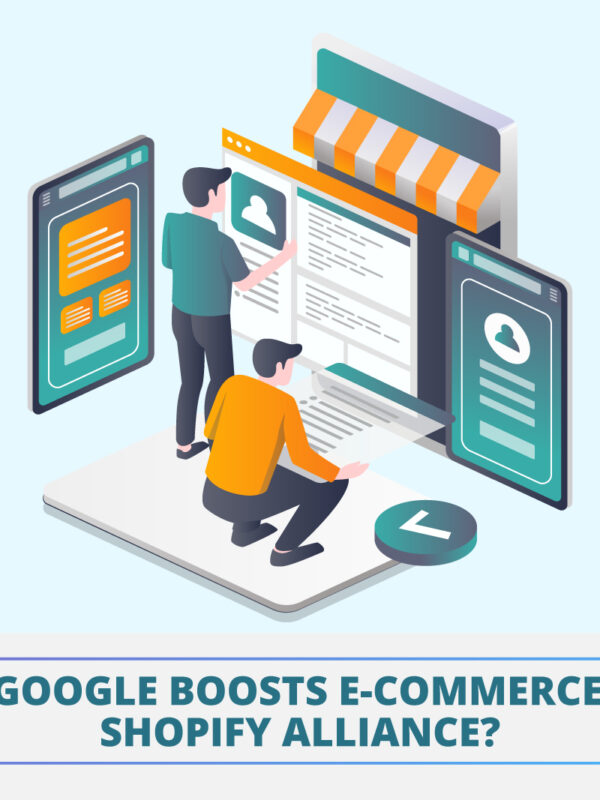 How Google Boosts E-Commerce with Shopify Alliance?