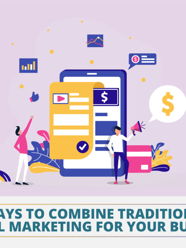Top 7 ways to traditional & digital marketing for your business