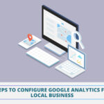 Steps to configure Google Analytics for local business